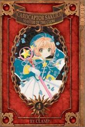 book cover of Cardcaptor Sakura: Master of the Clow 04 (CCS 10) by 클램프