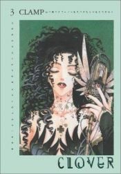 book cover of Clover #3 by CLAMP