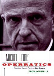 book cover of Operatics (Green Integer) by Мишель Лейрис