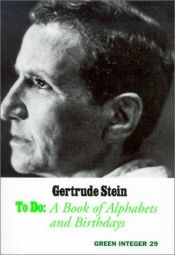 book cover of To Do: A Book of Alphabets and Birthdays by Gertrude Stein