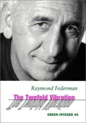 book cover of The Two-Fold Vibration by Raymond Federman