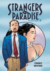 book cover of Strangers In Paradise, Pocket Book 5 by Terry Moore