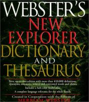 book cover of Webster's New Explorer Dictionary and Thesaurus by Websters