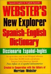 book cover of Webster's New Explorer Spanish-English Dictionary by Websters