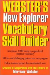 book cover of Webster's New Explorer Vocabulary Skill Builder (Dictionary) by Websters