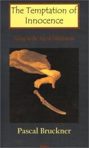 book cover of La tentación de la inocencia by Pascal Bruckner