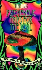 book cover of Psychedelic Trips for the Mind by Paul Krassner