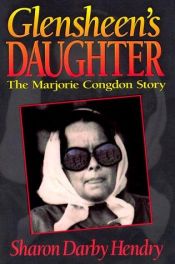 book cover of Glensheen's Daughter, The Marjorie Congdon Story by Sharon Darby Hendry