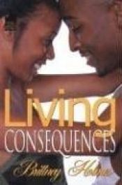 book cover of Living Consequences (Urban Christian) (Urban Christian) by Brittney Holmes