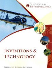 book cover of Inventions & Technology (God's Design) by Debbie Lawrence