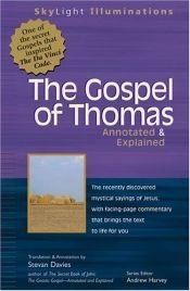 book cover of Gospel of Thomas Annotated & Explained (SkyLight Illuminations) by Stevan L. Davies