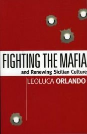 book cover of Fighting the Mafia & Renewing Sicilian Culture by Leoluca Orlando