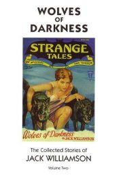 book cover of Wolves of Darkness by Jack Williamson