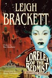 book cover of Lorelei of the Red Mist by Leigh Brackett