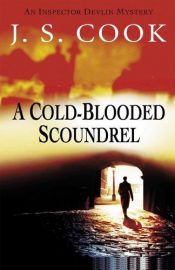 book cover of A Cold-Blooded Scoundrel by J. S. Cook