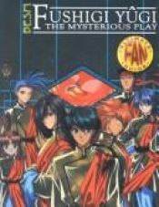 book cover of Fushigi Yugi Ultimate Fan Guide 1 by John D. Rateliff