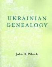 book cover of Ukrainian Genealogy: A Beginner's Guide by John D. Pihach