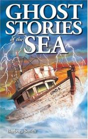 book cover of Ghost Stories of the Sea by Barbara Smith
