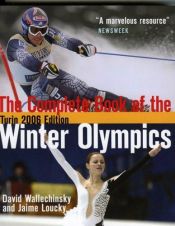 book cover of The complete book of the winter Olympics, Turin 2006 edition by David Wallechinsky