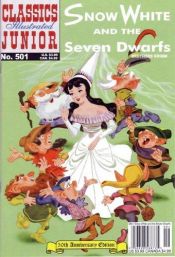 book cover of Snow-White and the Seven Dwarfs: A Tale from the Brothers Grimm by ヤーコプ・グリム