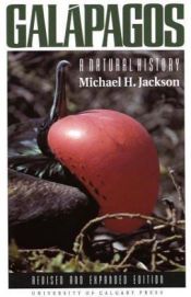 book cover of Galapagos, a natural history guide by Michael H Jackson