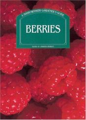 book cover of Berries (Firefly Gardener's Guide) by Jennifer Bennett