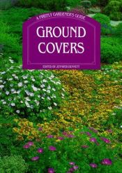 book cover of Ground Covers (Firefly Gardener's Guide) by Jennifer Bennett