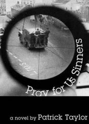 book cover of Pray for Us Sinners by Patrick Taylor