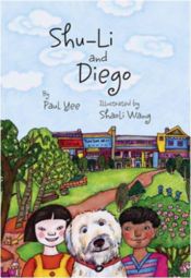 book cover of Shu-Li and Diego by Paul Yee