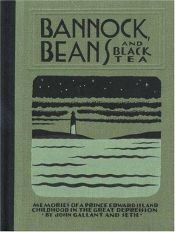 book cover of Bannock, beans, and black tea by John Gallant