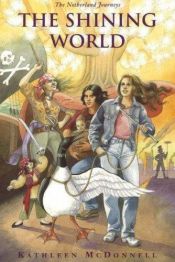 book cover of The Shining World by Kathleen McDonnell