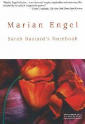 book cover of Sarah Bastard's notebook by Marian Engel