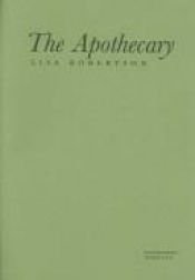 book cover of The Apothecary by Lisa Robertson