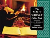 book cover of The Malt Whisky Cellarbook by Neil Wilson