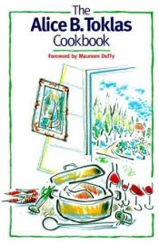 book cover of The Alice B.Toklas Cookbook (Cook's Classic Library) by Alis B. Toklas