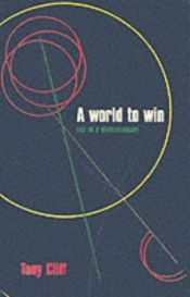 book cover of A World to Win by Tony Cliff