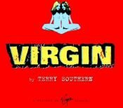 book cover of Virgin: A History of Virgin Records by Terry Southern