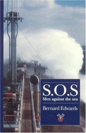 book cover of SOS, Men Against the Sea by Bernard Edwards