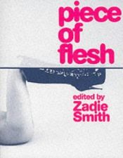 book cover of Piece of Flesh by Zadie Smith