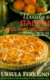 book cover of Ursula's Italian cakes and desserts by Ursula Ferrigno