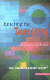 book cover of Entering the Tapestry by Mimi Khalvati