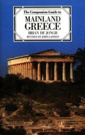 book cover of The companion guide to mainland Greece by Brian De Jongh