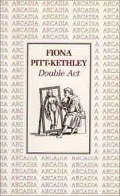 book cover of Double act : [poems] by Fiona Pitt-Kethley