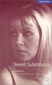 book cover of Sweet Submission by Lia Anderssen