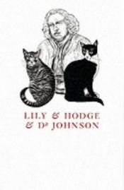 book cover of Lily and Hodge and Dr.Johnson by Samuel Johnson