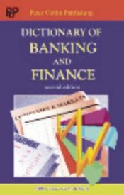 book cover of Dictionary of banking and finance by Peter Collin