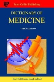book cover of Dictionary of Medicine by PH Collin