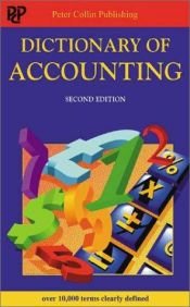 book cover of Dictionary of accounting by PH Collin