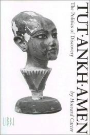book cover of Tutankhamen: The Politics of Discovery by Хауард Картер