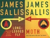 book cover of The Long Legged Fly and Moth by James Sallis